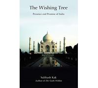 The Wishing Tree: Presence and Promise of India