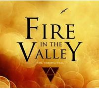 the Wishing Well - Fire in the Valley