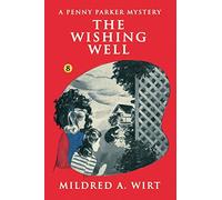 The Wishing Well (Penny Parker #8): The Penny Parker Mysteries