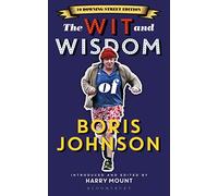 The Wit and Wisdom of Boris Johnson