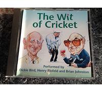 The Wit of Cricket: Stories from Cricket's best-loved personalities
