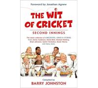 The Wit of Cricket : The Perfect Gift for Every Cricket Lover