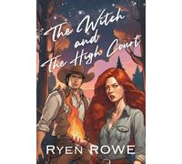 The Witch and The High Court (The Witch and The Cowboy)