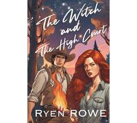 The Witch and The High Court (The Witch and The Cowboy)