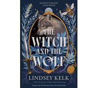 The Witch and the Wolf: The stunning sequel to fantasy sensation THE BELL WITCHES - a Sunday Times bestseller: Book 2 (Savannah Red)