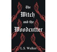 The Witch and the Woodcutter: 1
