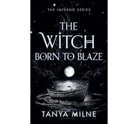 The Witch Born to Blaze