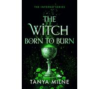 The Witch Born to Burn
