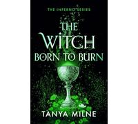 The Witch Born to Burn (Inferno)