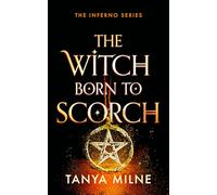 The Witch Born to Scorch (Inferno)