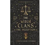 The Witch Clans: The Deception (The War of the Witch Clans Trilogy)