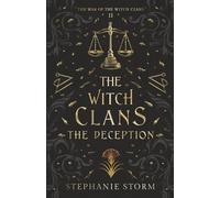 The Witch Clans: The Deception (The War of the Witch Clans Trilogy)