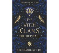 The Witch Clans: The Heritage (The War of the Witch Clans Trilogy)