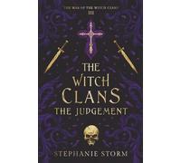 The Witch Clans: The Judgement (The War of the Witch Clans Trilogy)