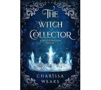 The Witch Collector: 1 (Witch Walker, 1)