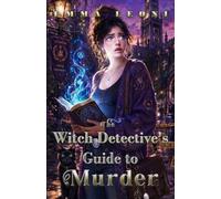 The Witch Detective's Guide to Murder