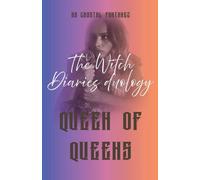 The Witch Diaries duology: Queen of Queens: 2