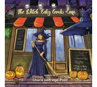 The Witch Eaty Grub Cafe: A fun-filled rhyming story full of bugs, mayhem and sorcery.