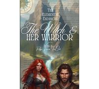 The Witch & Her Warrior: The Elemental Endings