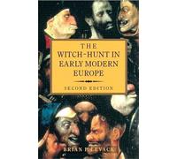 The Witch-Hunt in Early Modern Europe