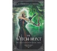 The Witch-Hunt (The Seven Kingdoms)