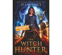 The Witch Hunter, Boek 3, een urban fantasy actie-avontuur: Bloedmagie, Nederlandse editie, een complete serie van 6 boeken (Bloedmagie, een complete ... 6 boeken: een urban fantasy-actie-avontuur)