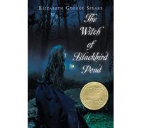 The Witch of Blackbird Pond: A Newbery Award Winner
