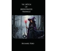 The Witch Of Bridgewater Triangle
