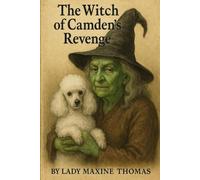 The Witch of Camden's revenge