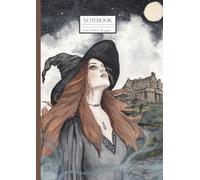 The Witch of Edinburgh: A Lined Journal with Enchanting Fantasy Art for Your Thoughts and Dreams