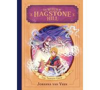 The Witch of Hagstone Hill (The Triplets Grim)