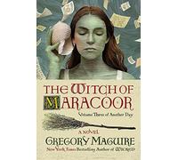 The Witch of Maracoor : A Novel