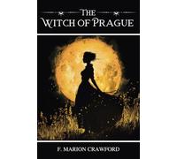 The Witch of Prague: A Fantastic Tale