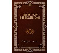 The Witch-Persecutions