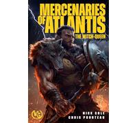 The Witch Queen: Mercenaries of Atlantis, Book 2