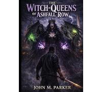 The Witch-Queens of Ashfall Row (The GOD Hand Chronicles)