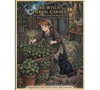 The Witch’s Herbal Garden: Enchanted Herbs & Botanical Magic Colouring Book