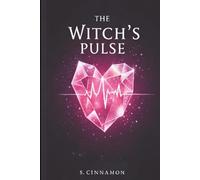The Witch’s Pulse: A Playful Guide to Magical Energy