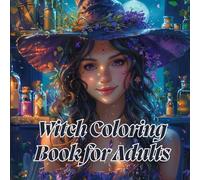 The Witch’s World - A Magical Coloring Book for Adults