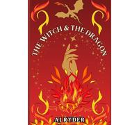 The Witch & the Dragon: 1 (Mystical Mates)