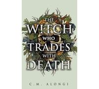 The Witch who Trades with Death