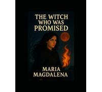 The Witch Who Was Promised