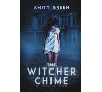 The Witcher Chime: A Haunting: 1 (Tales from Witcher Mountain)