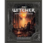 The Witcher Official Cookbook – 80 mouth-watering recipes from across The Continent – Gollancz