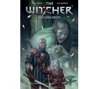 The Witcher Volume 2: Fox Children: Fox Children