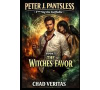 The Witches' Favor (Peter J. Pantsless)