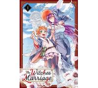 The Witches' Marriage – Vol. 1 – (WITCHES MARRIAGE GN) – Yen Press