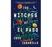 The Witches of El Paso: A Novel