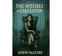 The Witches of Galveston