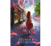 The Witches of Scotland Romance Series: Clarence Drive (The Witches of Scotland Romance Series - The Addictive Paranormal Romance Set in Scotland)